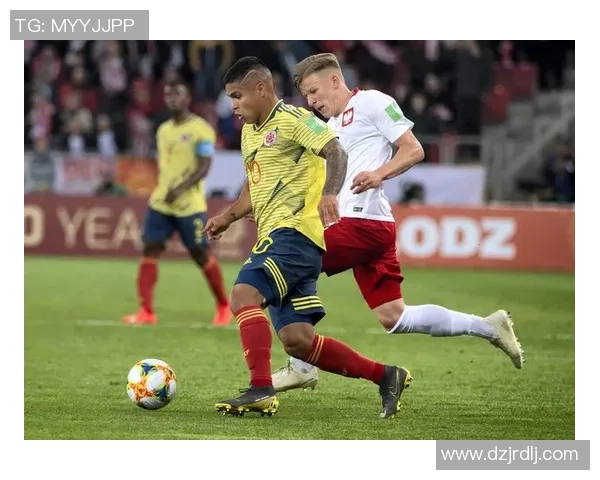 波兰与哥伦比亚对决欧赔分析及比赛前瞻解读